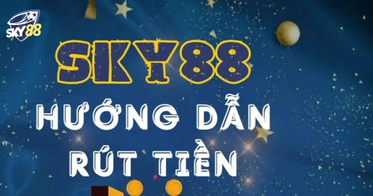 Các Phương Thức Rút Tiền Hỗ Trợ