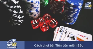 Cách Chơi Bài Tiến Lên Miền Bắc Tại SKY88 – Khác Gì Với Miền Nam?