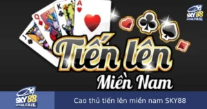 Bí Quyết Chơi Như Cao Thủ Tiến Lên Miền Nam Tại SKY88