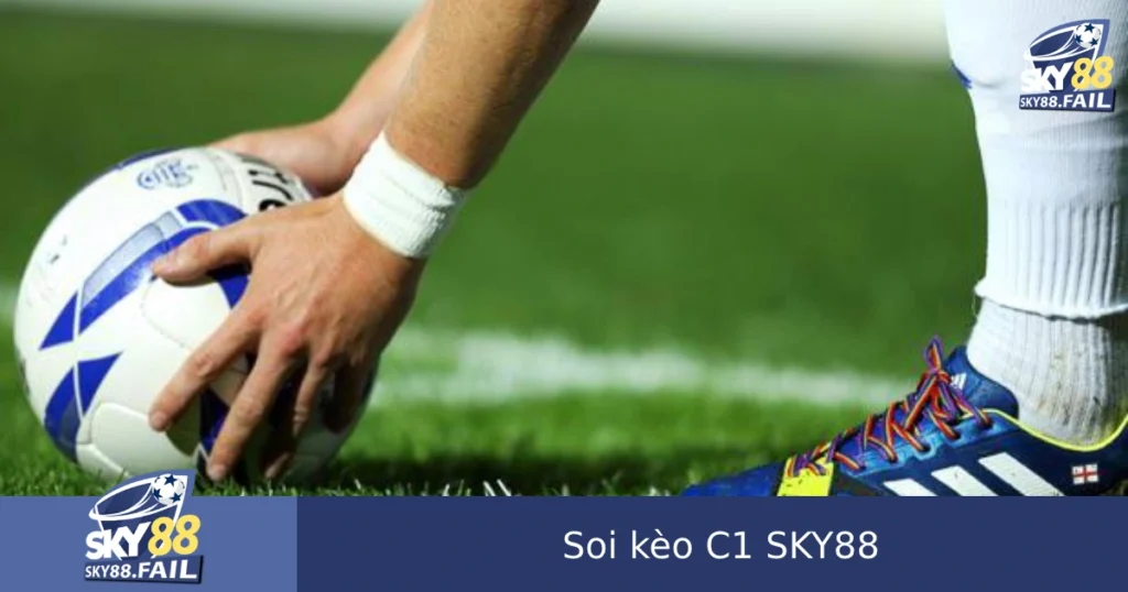 Soi Kèo C1 Tại Sky88 – Giải Đấu Danh Giá, Cơ Hội Bắt Kèo Cực Ngon 1 Soi Kèo C1 Tại Sky88 – Giải Đấu Danh Giá, Cơ Hội Bắt Kèo Cực Ngon
